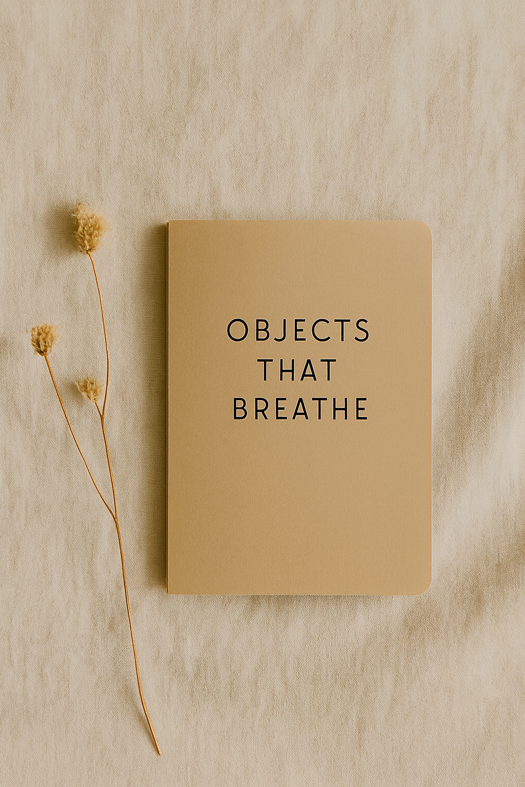 Objects That Breathe